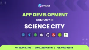 App Development Company in Science City